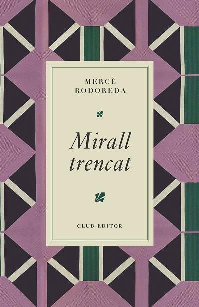 MIRALL TRENCAT | 9788473295024 | RODOREDA, MERCÈ | Llibreria La Gralla | Llibreria online de Granollers