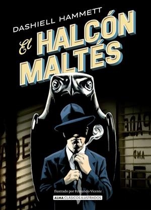 HALCÓN MALTÉS, EL | 9791387752583 | HAMMETT, DASHIELL | Llibreria La Gralla | Llibreria online de Granollers