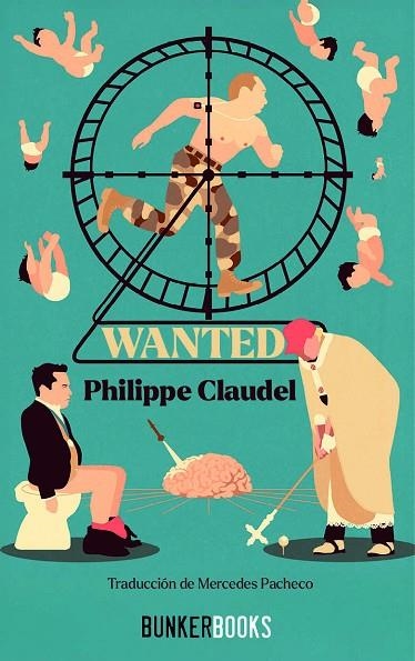 WANTED | 9791399109146 | CLAUDEL, PHILIPPE | Llibreria La Gralla | Llibreria online de Granollers