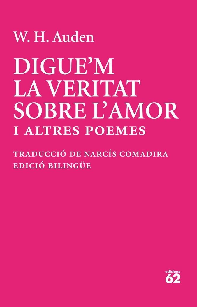 DIGUE'M LA VERITAT SOBRE L'AMOR | 9788429783513 | AUDEN, W. H. | Llibreria La Gralla | Llibreria online de Granollers