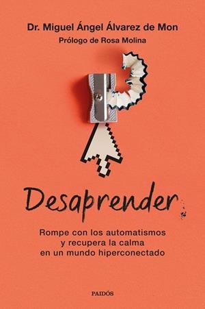 DESAPRENDER | 9788449345432 | ÁLVAREZ DE MON, MIGUEL ÁNGEL | Llibreria La Gralla | Llibreria online de Granollers