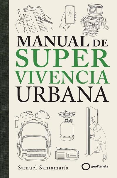 MANUAL DE SUPERVIVENCIA URBANA | 9788408319290 | SANTAMARÍA, SAMUEL | Llibreria La Gralla | Librería online de Granollers