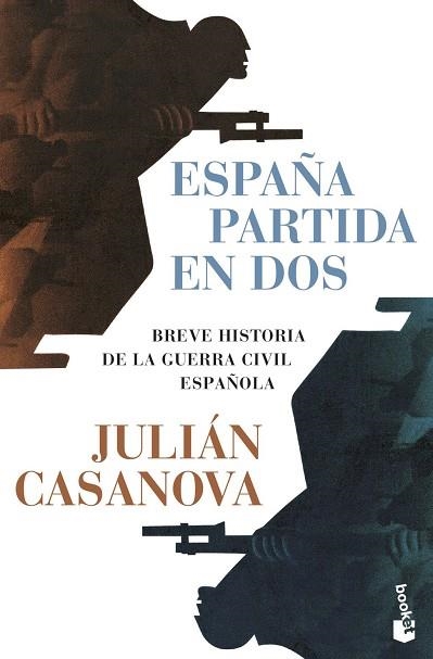 ESPAÑA PARTIDA EN DOS | 9788491998877 | CASANOVA, JULIAN | Llibreria La Gralla | Llibreria online de Granollers