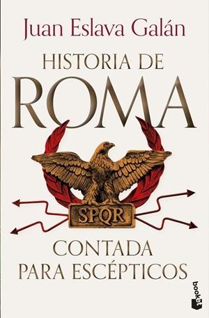 HISTORIA DE ROMA CONTADA PARA ESCÉPTICOS | 9788408319849 | ESLAVA GALAN, JUAN | Llibreria La Gralla | Llibreria online de Granollers