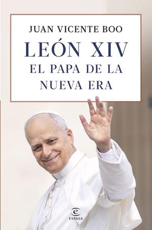 LEÓN XIV: EL PAPA DE LA NUEVA ERA | 9788467081985 | BOO, JUAN VICENTE | Llibreria La Gralla | Llibreria online de Granollers