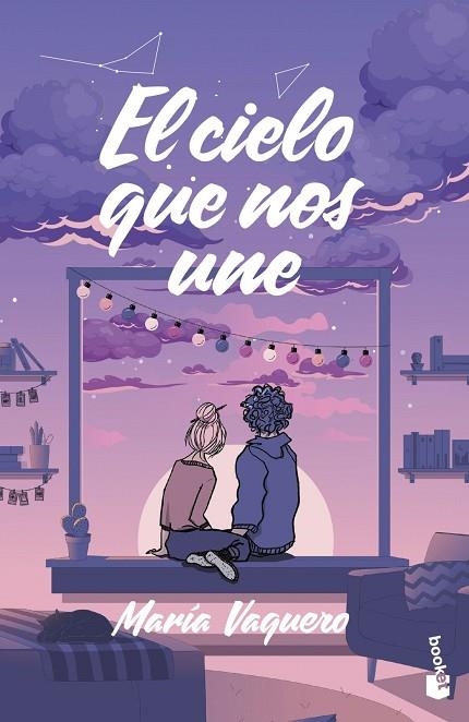 CIELO QUE NOS UNE, EL | 9788408319993 | VAQUERO, MARÍA | Llibreria La Gralla | Llibreria online de Granollers