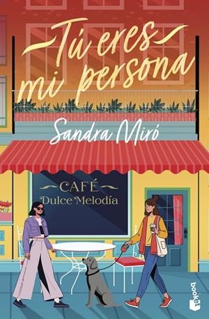 TÚ ERES MI PERSONA | 9788408320142 | MIRÓ, SANDRA | Llibreria La Gralla | Llibreria online de Granollers