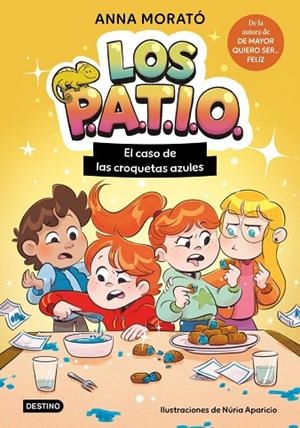 CASO DE LAS CROQUETAS AZULES, EL LOS PATIO 2. EL | 9788408320265 | MORATO GARCÍA, ANNA ;  APARICIO MARCOS, NURIA | Llibreria La Gralla | Llibreria online de Granollers