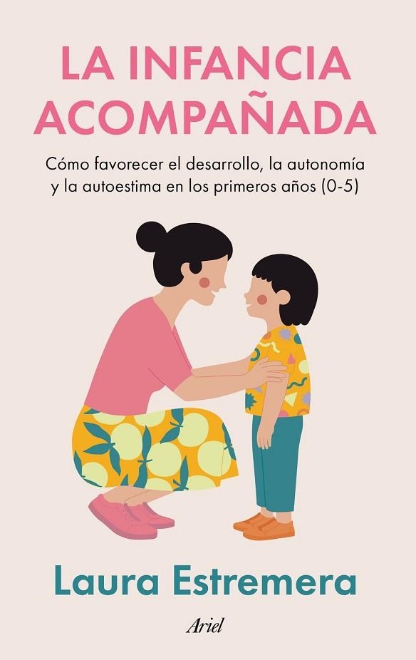 INFANCIA ACOMPAÑADA, LA | 9788434440623 | ESTREMERA, LAURA | Llibreria La Gralla | Llibreria online de Granollers
