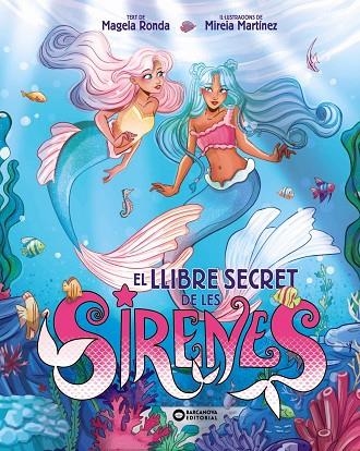 LLIBRE SECRET DE LES SIRENES, EL | 9788448967390 | RONDA, MAGELA | Llibreria La Gralla | Llibreria online de Granollers