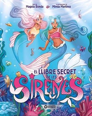 LLIBRE SECRET DE LES SIRENES, EL | 9788448967390 | RONDA, MAGELA | Llibreria La Gralla | Llibreria online de Granollers
