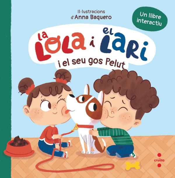 LOLA I EL LARI I EL SEU GOS PELUT, LA | 9788466160261 | TELLECHEA, TERESA | Llibreria La Gralla | Librería online de Granollers