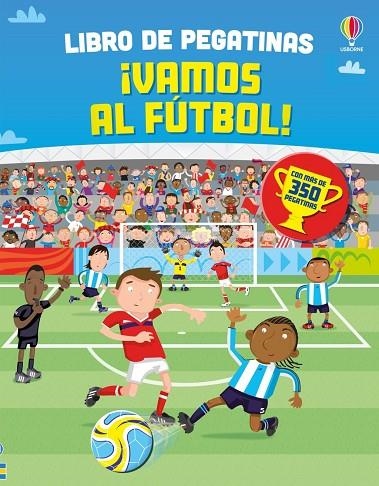 ¡VAMOS AL FÚTBOL! | 9781806070244 | WATT, FIONA | Llibreria La Gralla | Llibreria online de Granollers