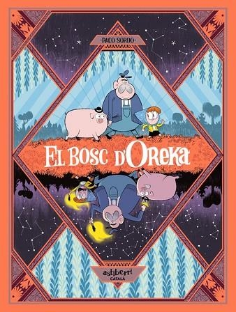 EL BOSC D’OREKA 1. UNA LLARGA NIT | 9788410332966 | Llibreria La Gralla | Llibreria online de Granollers