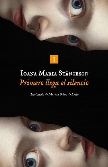 PRIMERO LLEGA EL SILENCIO | 9791387641825 | STANCESCU, IOANA | Llibreria La Gralla | Llibreria online de Granollers