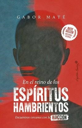 EN EL REINO DE LOS ESPÍRITUS HAMBRIENTOS | 9791399105971 | MATÉ, GABOR | Llibreria La Gralla | Librería online de Granollers