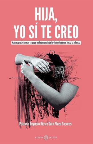 HIJA, YO SÍ TE CREO | 9791387839406 | PLAZA CASARES, SARA / REGUERO RÍOS, PATRICIA | Llibreria La Gralla | Llibreria online de Granollers