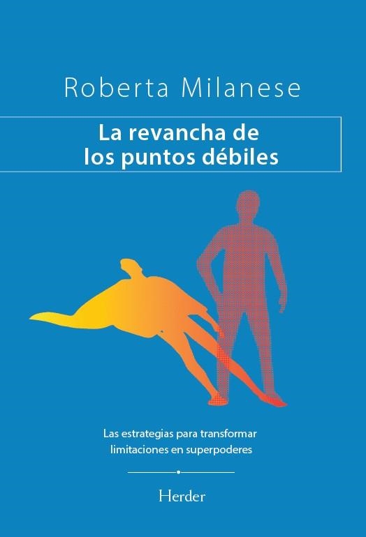LA REVANCHA DE LOS PUNTOS DÉBILES | 9788425453939 | MILANESE, ROBERTA | Llibreria La Gralla | Llibreria online de Granollers