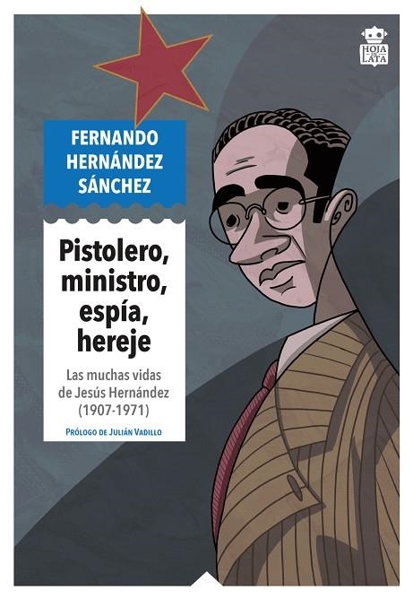 PISTOLERO, MINISTRO, ESPÍA, HEREJE | 9791387554309 | HERNÁNDEZ SÁNCHEZ, FERNANDO | Llibreria La Gralla | Llibreria online de Granollers