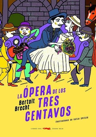 ÓPERA DE LOS TRES CENTAVOS, LA | 9791399130072 | BRECHT, BERTOLT | Llibreria La Gralla | Llibreria online de Granollers