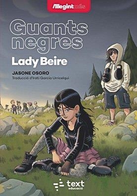 GUANTS NEGRES: LADY BEIRE | 9788441290020 | OSORO, JASONE | Llibreria La Gralla | Llibreria online de Granollers