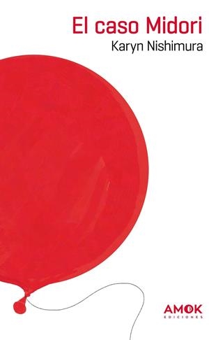 CASO MIDORI, EL | 9788419211743 | KARYN NISHIMURA, | Llibreria La Gralla | Llibreria online de Granollers