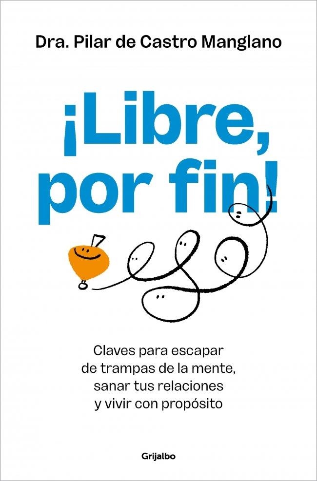 ¡LIBRE, POR FIN! | 9788425372889 | DE CASTRO, PILAR | Llibreria La Gralla | Llibreria online de Granollers