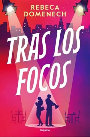 TRAS LOS FOCOS | 9788425373237 | REBECA, DOMENECH | Llibreria La Gralla | Llibreria online de Granollers