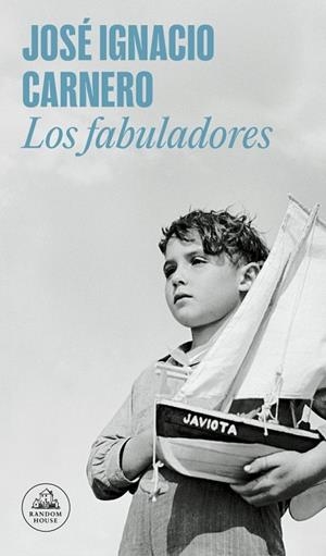 LOS FABULADORES | 9788439741909 | CARNERO, JOSÉ IGNACIO | Llibreria La Gralla | Llibreria online de Granollers