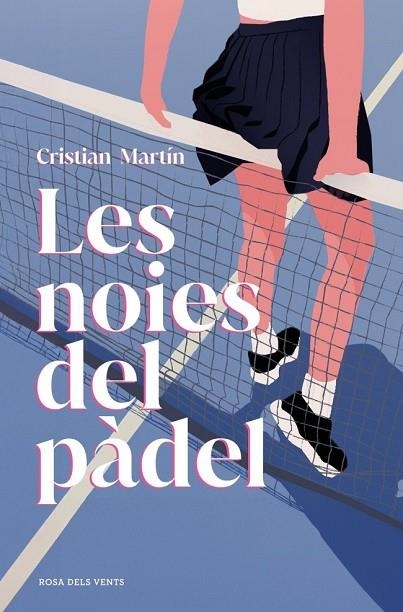 NOIES DEL PÀDEL, LES | 9791387653729 | MARTIN, CRISTIAN | Llibreria La Gralla | Llibreria online de Granollers