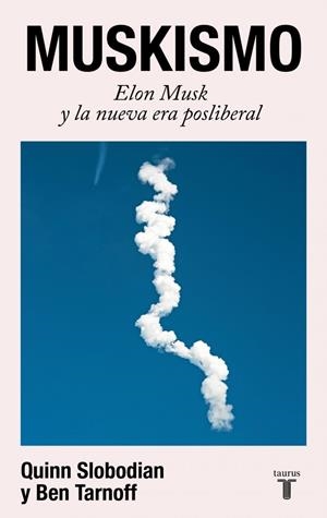 MUSKISMO | 9788430628018 | TARNOFF, BEN ;  SLOBODIAN, QUINN | Llibreria La Gralla | Librería online de Granollers