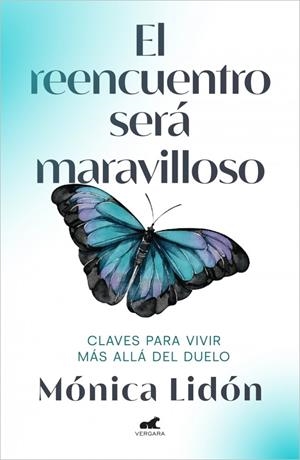 REENCUENTRO SERÁ MARAVILLOSO, EL | 9788418045257 | LIDON, MÓNICA | Llibreria La Gralla | Llibreria online de Granollers