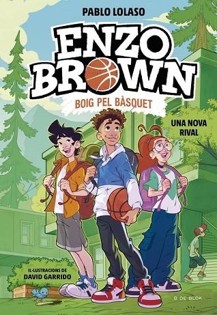 NOVA RIVAL, UNA  ENZO BROWN: BOIG PEL BÀSQUET 4 - UNA | 9791387695637 | LOLASO, PABLO | Llibreria La Gralla | Llibreria online de Granollers