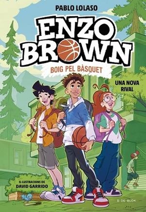 NOVA RIVAL, UNA  ENZO BROWN: BOIG PEL BÀSQUET 4 - UNA | 9791387695637 | LOLASO, PABLO | Llibreria La Gralla | Llibreria online de Granollers