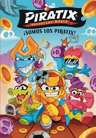 ¡SOMOS LOS PIRATIX! PIRATIX. PRIMERAS LECTURAS 1 - | 9788448873691 | VVAA | Llibreria La Gralla | Llibreria online de Granollers
