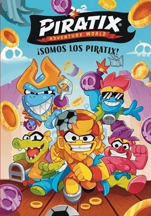 ¡SOMOS LOS PIRATIX! PIRATIX. PRIMERAS LECTURAS 1 - | 9788448873691 | VVAA | Llibreria La Gralla | Llibreria online de Granollers