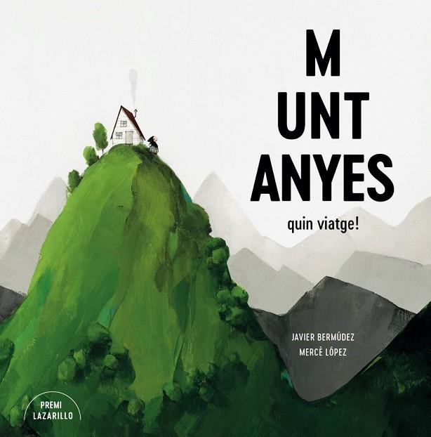 MUNTANYES | 9788416427918 | BERMÚDEZ, JAVIER ;  LOPEZ, MERCE | Llibreria La Gralla | Llibreria online de Granollers