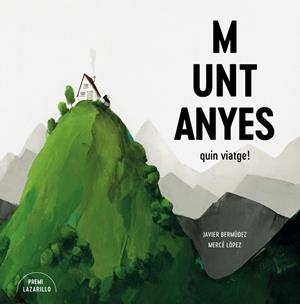 MUNTANYES | 9788416427918 | BERMÚDEZ, JAVIER ;  LOPEZ, MERCE | Llibreria La Gralla | Llibreria online de Granollers