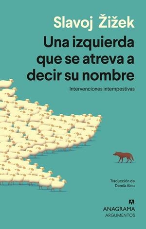 IZQUIERDA QUE SE ATREVA A DECIR SU NOMBRE, UNA | 9788433949691 | ZIZEK, SLAVOJ | Llibreria La Gralla | Librería online de Granollers