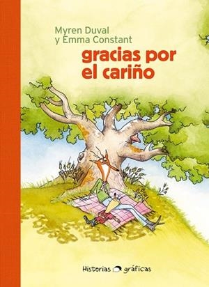 GRACIAS POR EL CARIÑO | 9788449461484 | DUVAL, MYREN ;  CONSTANT, EMMA | Llibreria La Gralla | Librería online de Granollers