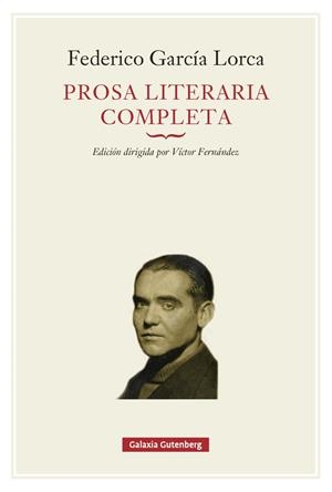 PROSA LITERARIA COMPLETA | 9791388019654 | GARCÍA LORCA, FEDERICO | Llibreria La Gralla | Llibreria online de Granollers