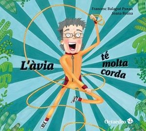 ÀVIA TÉ MOLTA CORDA, L' | 9788410793170 | FRANCESC BALAGUÉ PUXAN, | Llibreria La Gralla | Llibreria online de Granollers