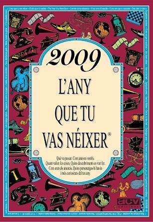 2009 L'ANY QUE TU VAS NÉIXER | 9788415003366 | COLLADO BASCOMPTE, ROSA | Llibreria La Gralla | Llibreria online de Granollers