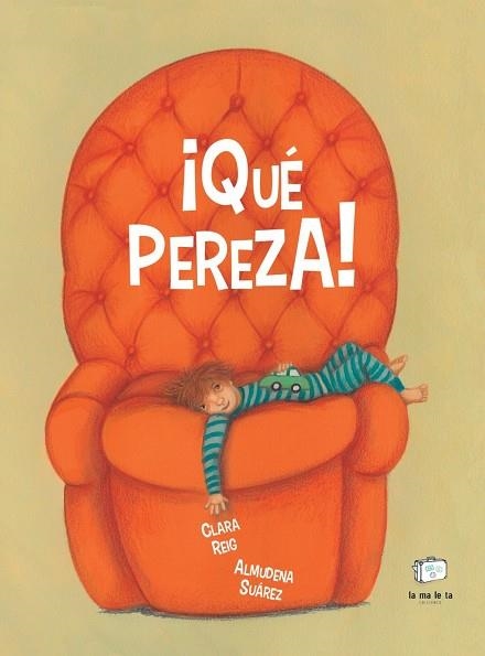 ¡QUÉ PEREZA! | 9788418232923 | REIG, CLARA | Llibreria La Gralla | Llibreria online de Granollers