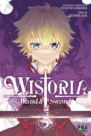 WISTORIA. WAND & SWORD, 5 | 9782811699079 | FUJINO, OMORI | Llibreria La Gralla | Llibreria online de Granollers