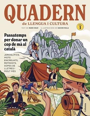 QUADERN DE LLENGUA I CULTURA | 9788466435215 | SOLÉ FITÉ, MARC ;  MULA FERRER, XAVIER | Llibreria La Gralla | Llibreria online de Granollers