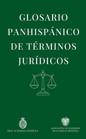 GLOSARIO PANHISPÁNICO DE TÉRMINOS JURÍDICOS | 9788467081107 | VVAA | Llibreria La Gralla | Llibreria online de Granollers