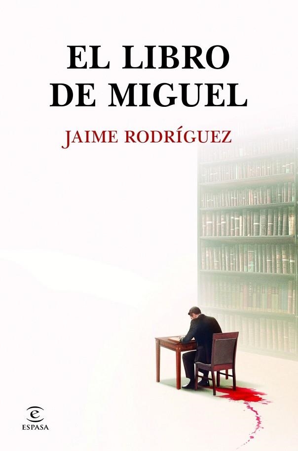 LIBRO DE MIGUEL, EL | 9788467081909 | RODRÍGUEZ, JAIME | Llibreria La Gralla | Librería online de Granollers