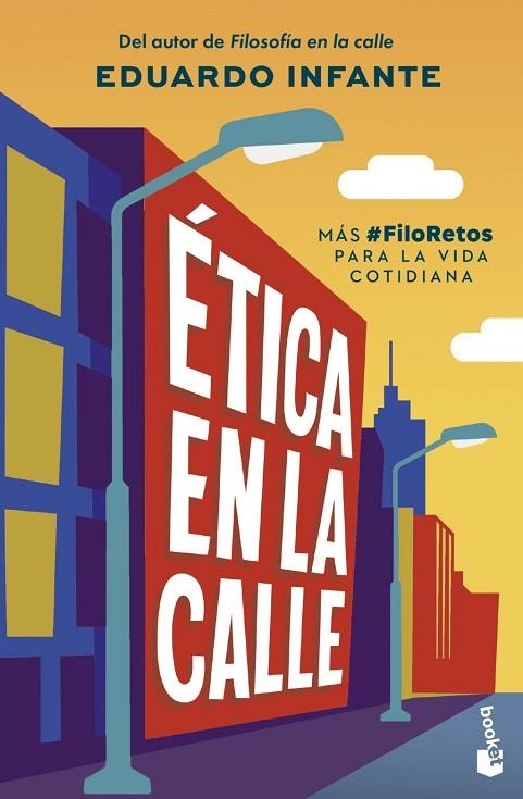 ÉTICA EN LA CALLE | 9788408319771 | INFANTE, EDUARDO | Llibreria La Gralla | Llibreria online de Granollers