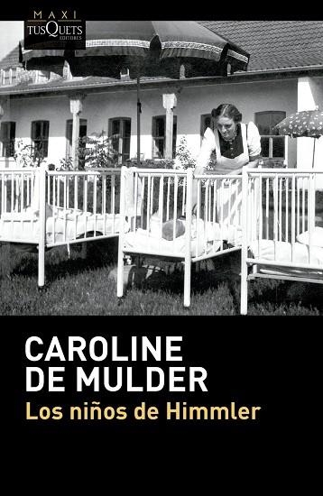NIÑOS DE HIMMLER, LOS | 9788411077903 | MULDER, CAROLINE DE | Llibreria La Gralla | Llibreria online de Granollers